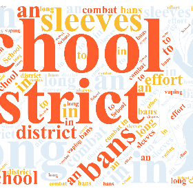 School district bans long sleeves in an effort to combat vaping-wordart poster